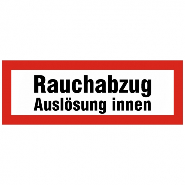 Brandschutzschild mit Text Rauchabzug Auslösung innen