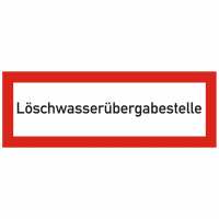 Brandschutzschild mit Text Löschwasserübergabestelle
