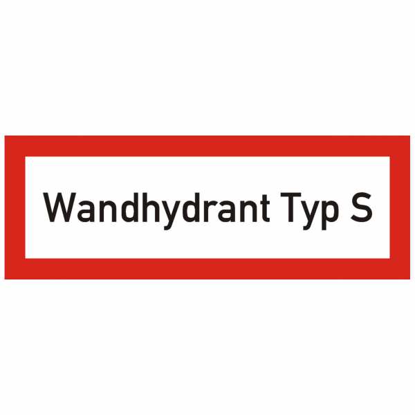 Brandschutzschild mit Text Wandhydrant Typ S