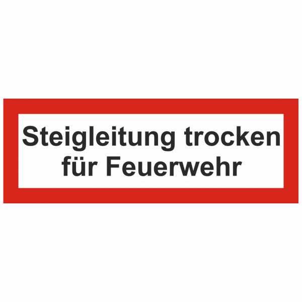 Brandschutzschild mit Text Steigleitung trocken für Feuerwehr