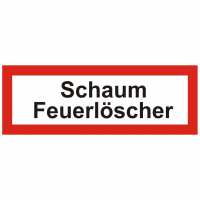 Brandschutzschild mit Text Schaum Feuerlöscher