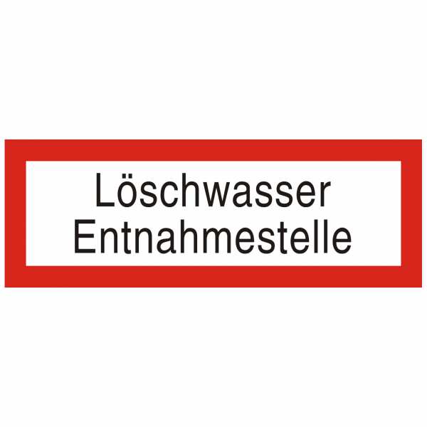 Brandschutzschild mit Text Löschwasser Entnahmestelle