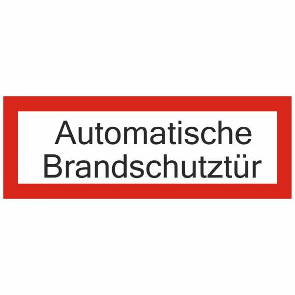 Brandschutzschild mit Text Automatische Brandschutztür