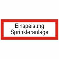 Brandschutzschild mit Text Einspeisung Sprinkleranlage