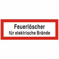 Brandschutzschild mit Text Feuerlöscher für elektrische Brände