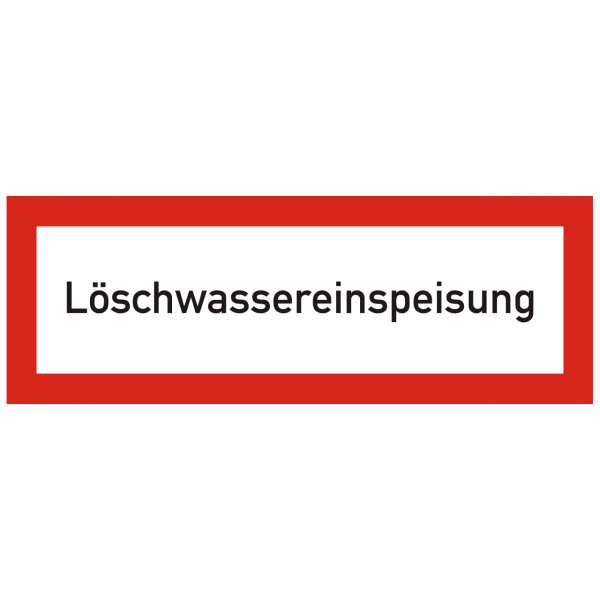 Brandschutzschild mit Text Löschwassereinspeisung