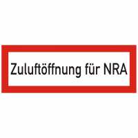 Brandschutzschild mit Text Zuluftöffnung für NRA