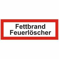 Brandschutzschild mit Text Fettbrand Feuerlöscher