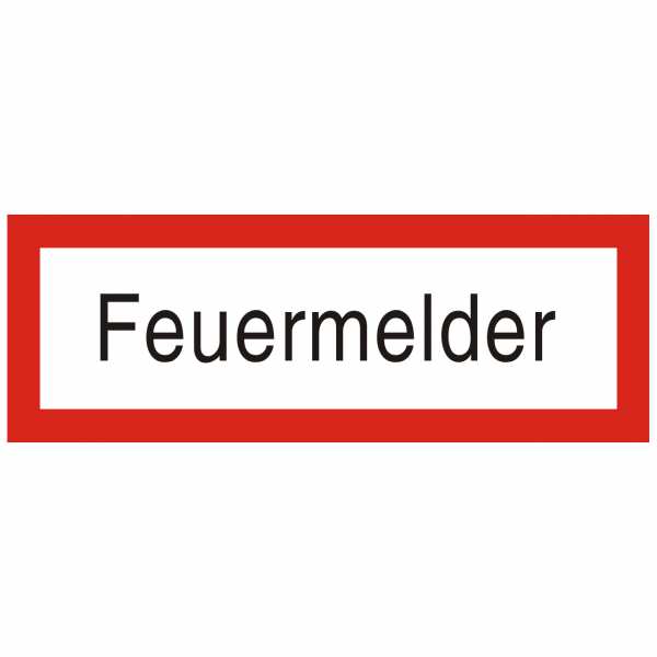 Brandschutzschild mit Text Feuermelder